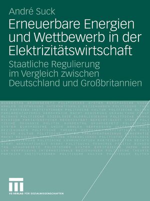 cover image of Erneuerbare Energien und Wettbewerb in der Elektrizitätswirtschaft